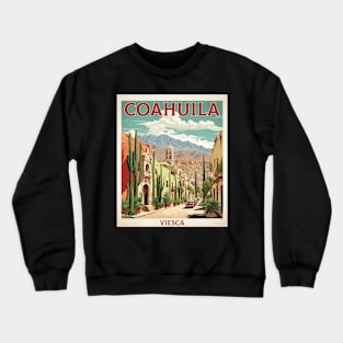 Coahuila Viesca Mexico Vintage Tourism Travel Crewneck Sweatshirt